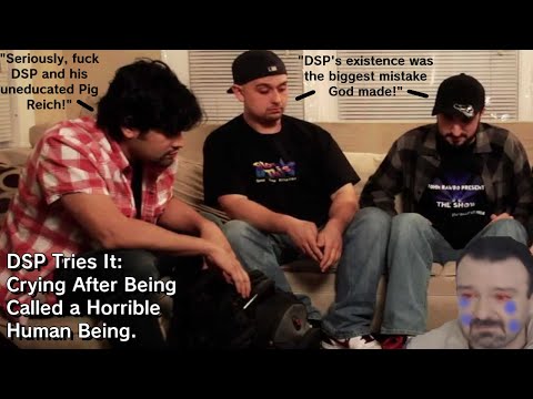 DSP Tries It - Crying After Being Called a Horrible Human Being by Howard