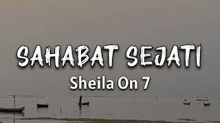 Download lagu SAHABAT SEJATI - Sheila On 7 (Speed Up Version) Lirik Musik mp3 Download lagu SAHABAT SEJATI - Sheila On 7 (Speed Up Version) Lirik Musik mp3