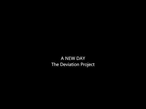 The Deviation Project - A New Day (2007)