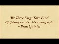 We Three Kings Take Five — brass quintet