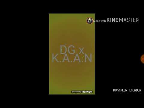 DG X K.a.a.N/دجي روعة