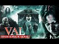 VAL Full Hindi Movie Hollywood Hindi Dubbed Horror Movies 4K HD John Kapelos Kyle Howard