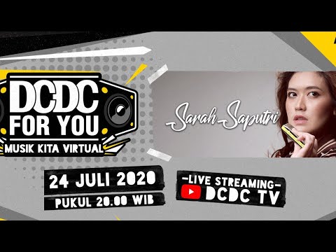 DCDC MUSIKKITA VIRTUAL EPS. 12 -  SARAH SAPUTRI