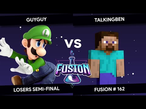 Fusion #162 - Guyguy (Luigi) vs Talkingben (Steve)- Top 16 - Losers Semi-Final