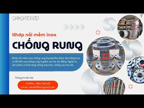 Khớp nối chống rung, khớp nối mềm rắc co ren, khớp nối mềm nối bích chịu nhiệt, flexible metal hose