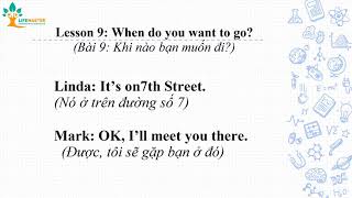 Bài 9: Khi nào bạn muốn đi? | Lesson 9: When do you want to do?