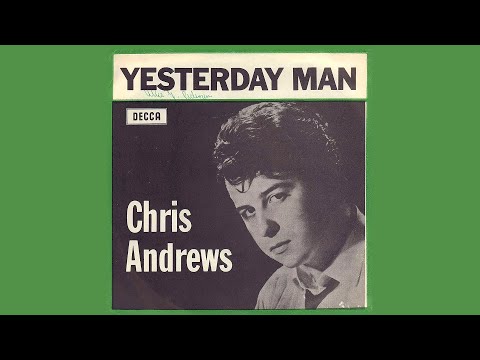 Chris Andrews - Yesterday Man