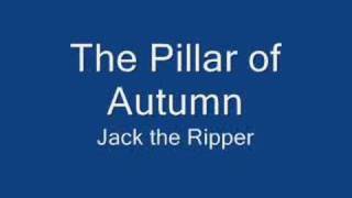 The Pillar of Autumn - Jack the Ripper