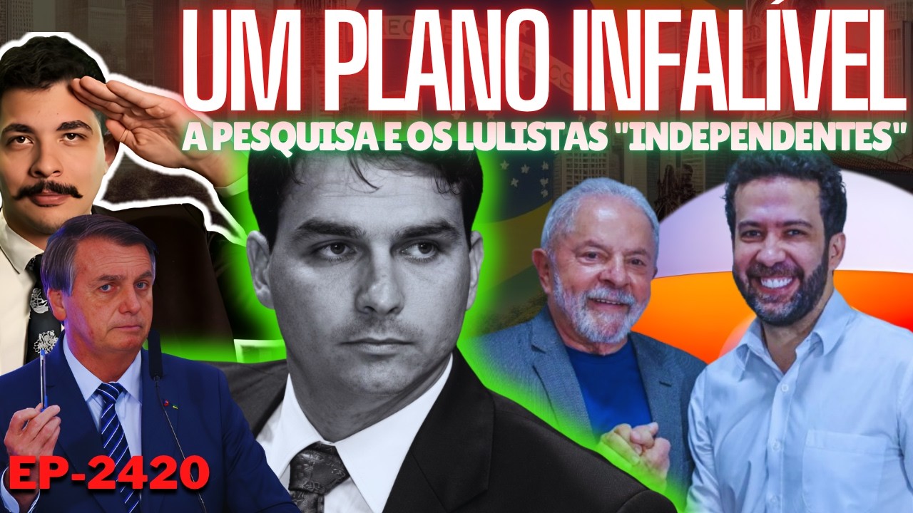 Flávio: Um Plano INFALÍVEL Pra a Eleição + A Pesquisa, Os Lulistas "INDEPENDENTES" e o Janones.