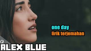 Download lagu Alex Blue - One Day -  Love Music (Wedding ) lirik terjemahan mp3