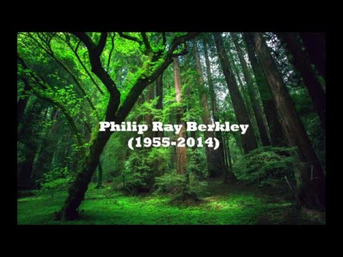 Philip Ray Berkley (1955-2014)