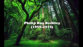 Philip Ray Berkley (1955-2014)