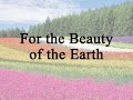 For the Beauty of the Earth (Michelle Swift, Hymn with Lyrics, Contemporary)