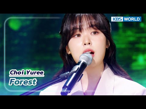 Forest - Choi Yuree (The Seasons) | KBS WORLD TV 230707