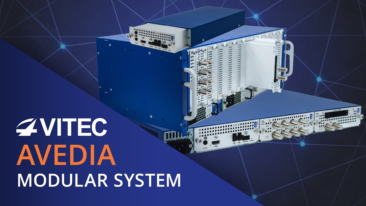VITEC Avedia Modular Systems