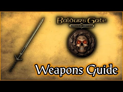 The Baldur's Gate Enhanced Edition Weapon Guide