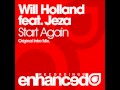 Will Holland feat. Jeza - Start Again (Original ...