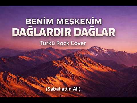 Benim Meskenim Dağlardır Dağlar – Türkü Rock Cover (Sabahattin Ali)