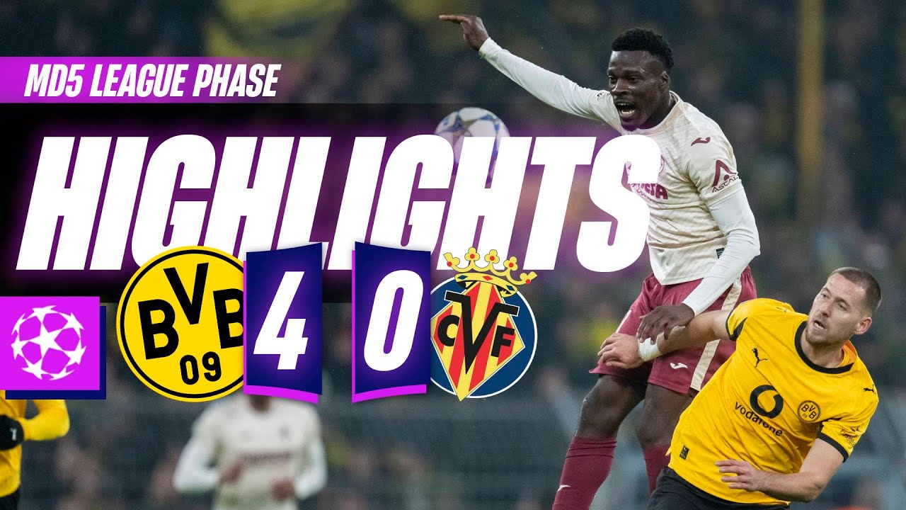 Borussia Dortmund 4 - 0 Villarreal CF highlights