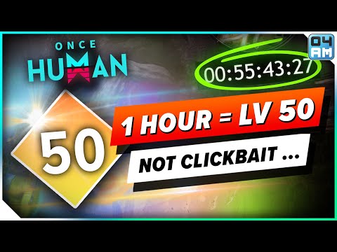 Once Human LEVEL 50 In LESS Than 1 Hour - Unedited Speedrun Guide [EASY]
