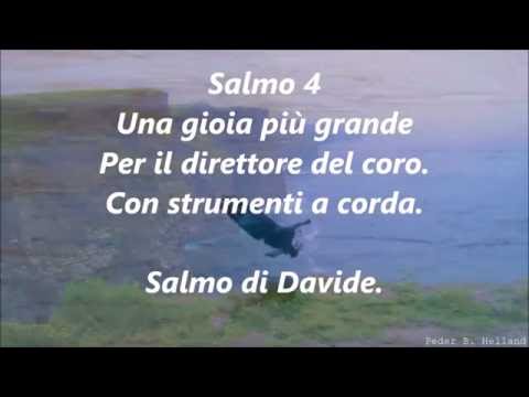 Salmo 4 - Una gioia più grande Per il direttore del coro.  Con strumenti a corda.