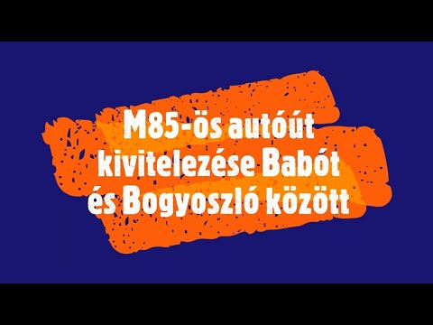 M85-ös autóút kivitelezése Babót és Bogyoszló között | 8601