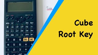 Cube Root Key.  How To Cube Root A Number On A Casio Classwiz fx-GT85x scientific calculator.