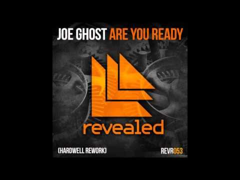 Joe Ghost - Are you ready (Hardwell Radio Edit)