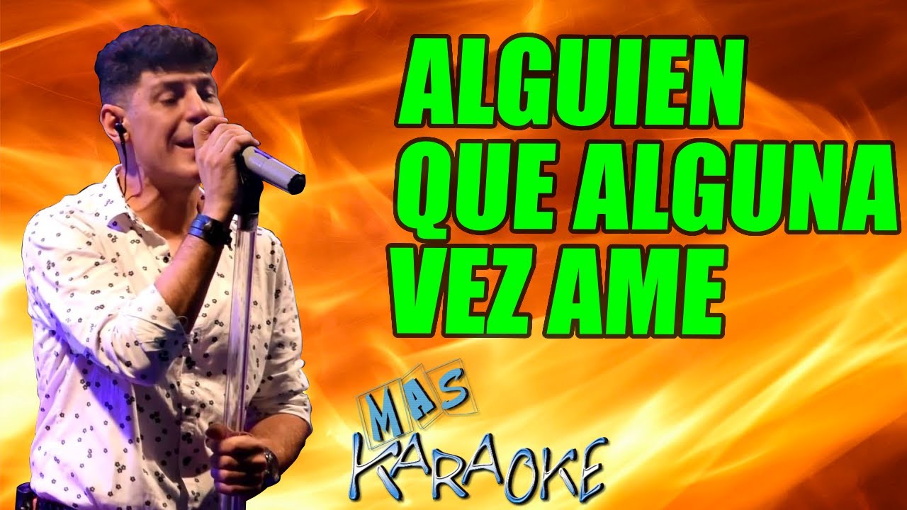 Alguien Que Alguna Vez Amé