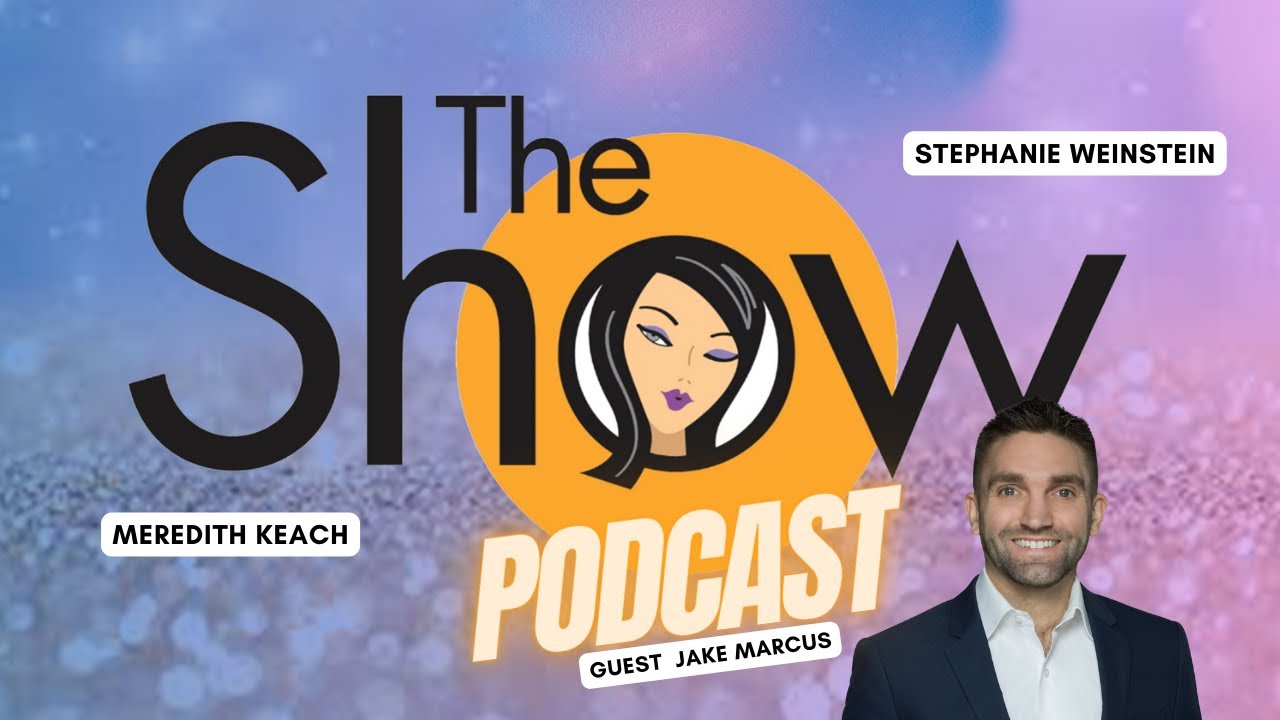 The Show With Weinstein and Keach: Jake Marcus
