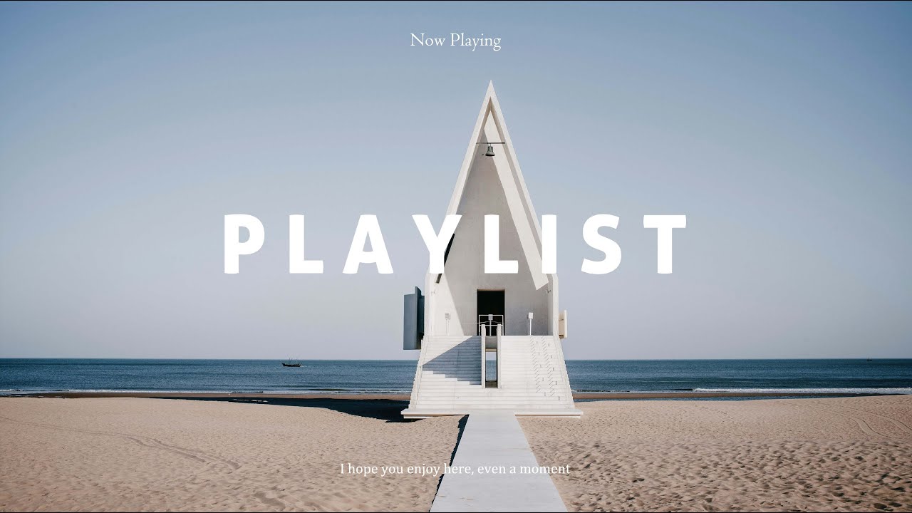 [Playlist] Cafe & Work & Study & Relax Music