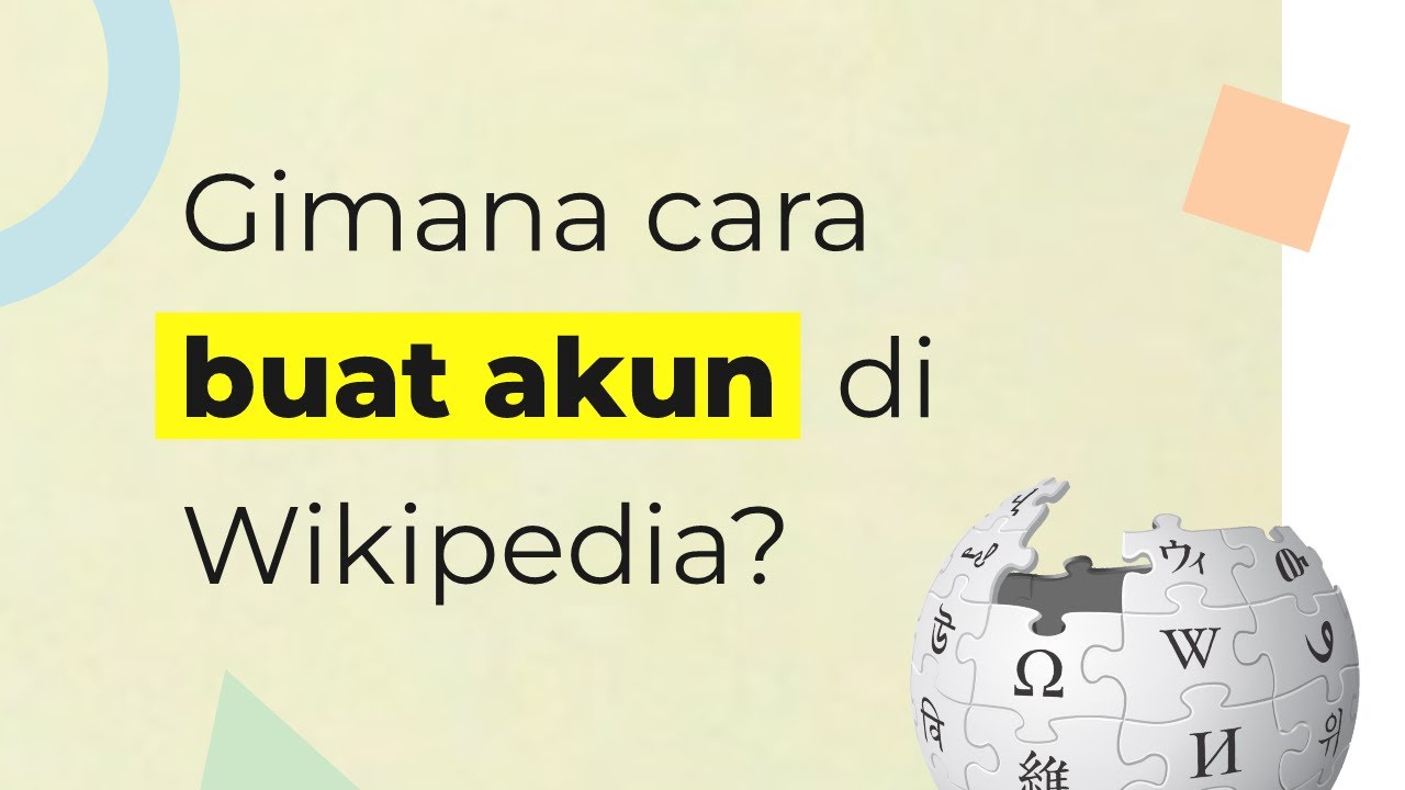 Gimana cara buat akun di Wikipedia?