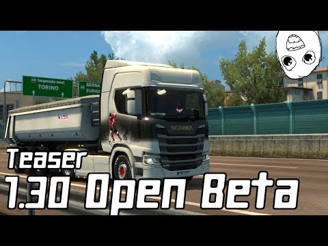 Euro Truck Simulator 2 1.30 Open Beta! | Teaser | Toast 🚚