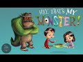 Kids Read Aloud Book Hey That S My Monster By Amanda Noll Illustrated By Howard McWilliam