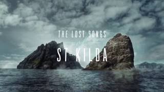 Discover the story of The Lost Songs of St Kilda...