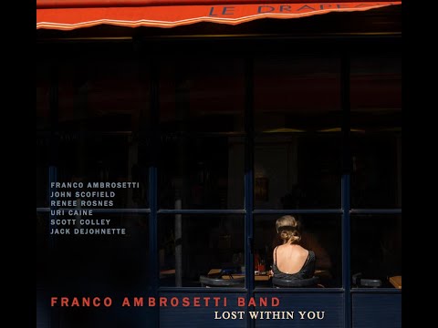 Franco Ambrosetti Band - Lost Within You Trailer online metal music video by FRANCO AMBROSETTI