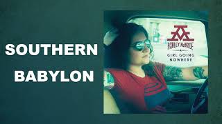 Southern Babylon Music Video