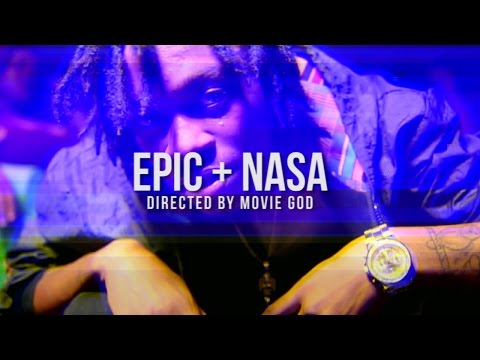 Epic - N.A.S.A. | Shot By @HagoPeliculas
