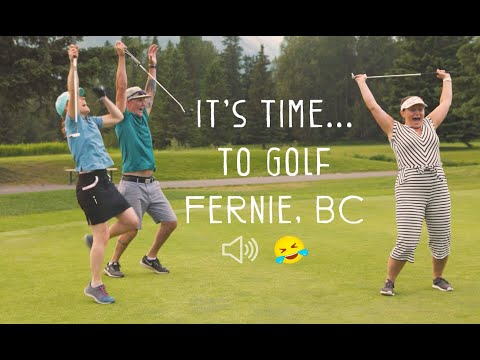 Now Is The Time To Take That Golf Trip To Fernie, BC