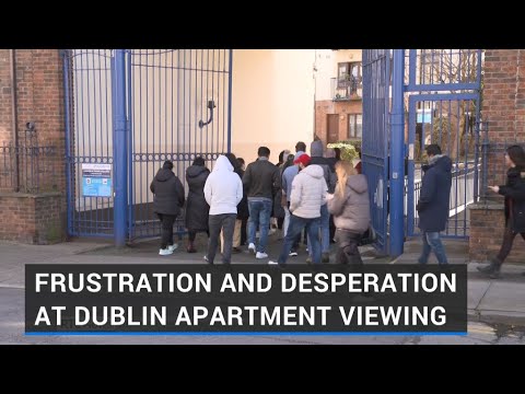 Frustration and desperation at Dublin apartment viewing