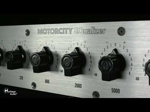 Heritage Audio - Introducing the Motorcity EQ