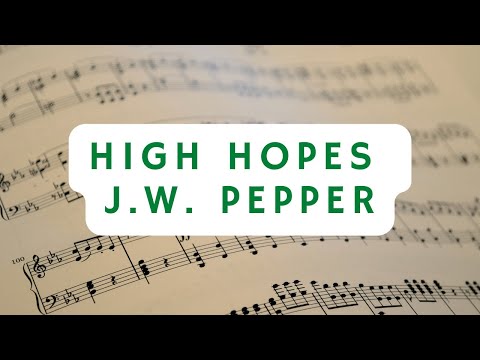 High Hopes - J.W. Pepper