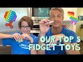 Our Top 5 Fidget Toys