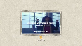 Louweezar - Imię Ponad Wszelkie Imię  - #HALU [1- Polish Lyric Music Video]