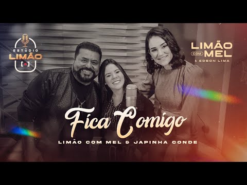 ESTÚDIO LIMÃO - FICA COMIGO feat JAPINHA CONDE