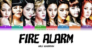 Girls’ Generation (소녀시대) – Fire Alarm (Lyrics)