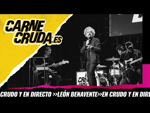 T10x15 - León Benavente En Crudo y En Directo (CARNE CRUDA)
