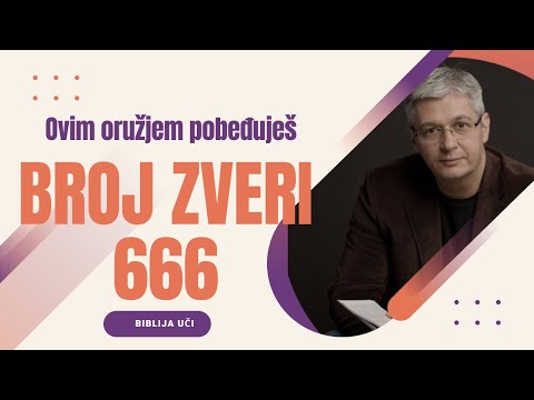 17 OVIM ORUŽJEM POBEĐUJEŠ - Zver, Ikonu zveri, Žig zverin, Broj zveri 666 - Apokalipsa 15,2