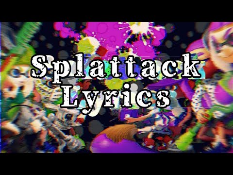 🎵 Splattack (Lyrics) 🎵 Splatoon 1 - Unofficial lyrics // KCatNinja