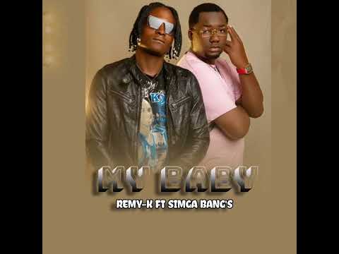 Remy k & simga bang's my baby
